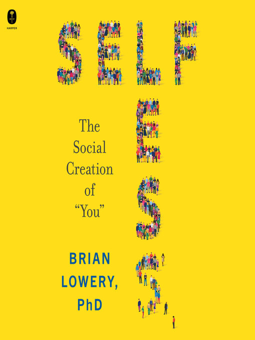 Title details for Selfless by Brian Lowery - Available